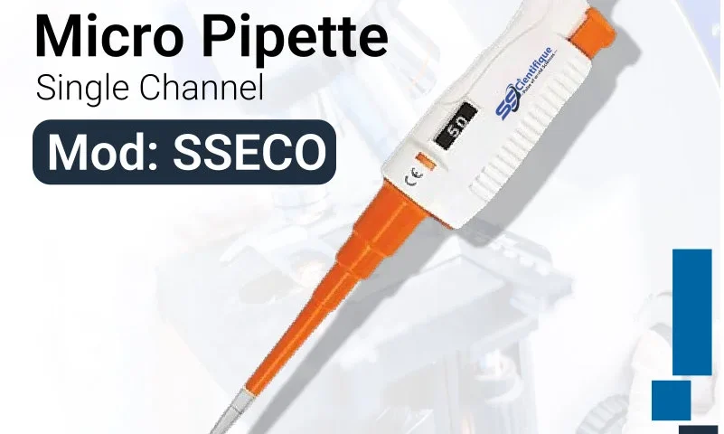 Best Micropipettes and Manufacturers by SScientifique Across India