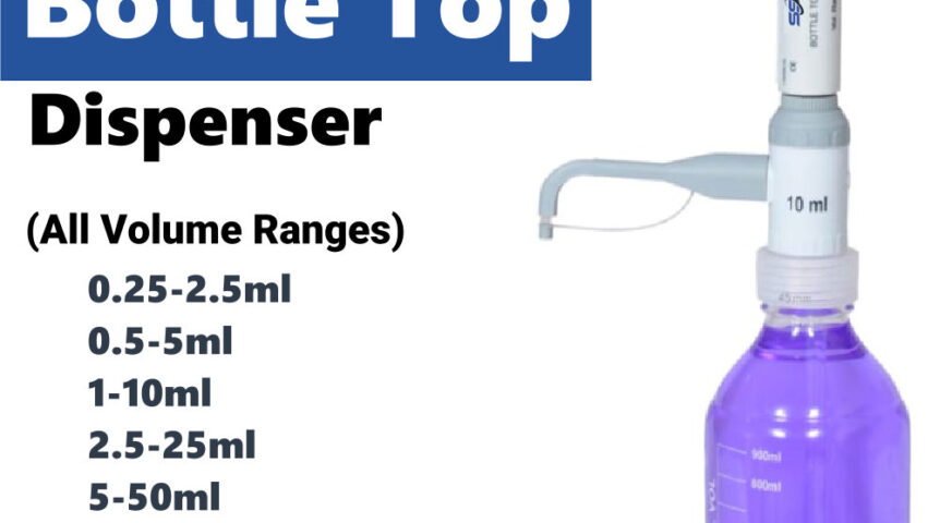 Bottle Top Dispenser – Best Price India | High Precision sscientifique